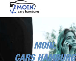 MOIN. CARS HAMBURG